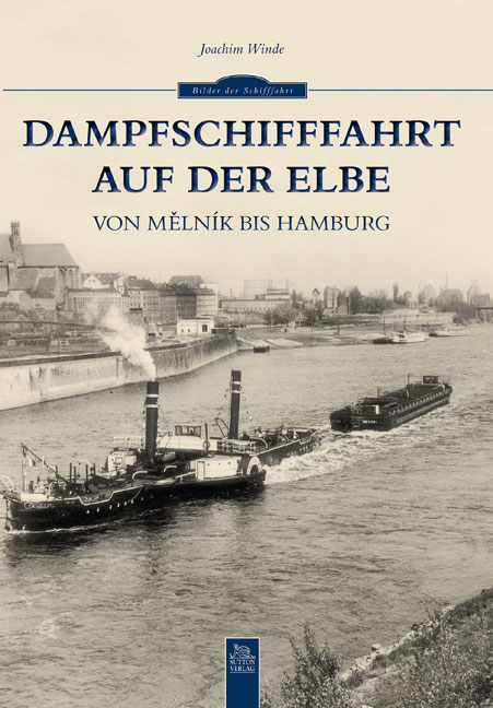 Dampfschifffahrt auf der Elbe - Joachim Winde