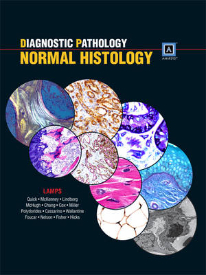Diagnostic Pathology: Normal Histology - Laura W. Lamps