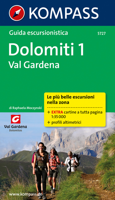 Dolomiti 1, Val Gardena, italienische Ausgabe - Raphaela Moczynski