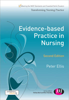 Evidence-based Practice in Nursing - Peter Ellis