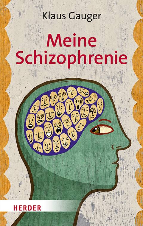 Meine Schizophrenie - Klaus Gauger