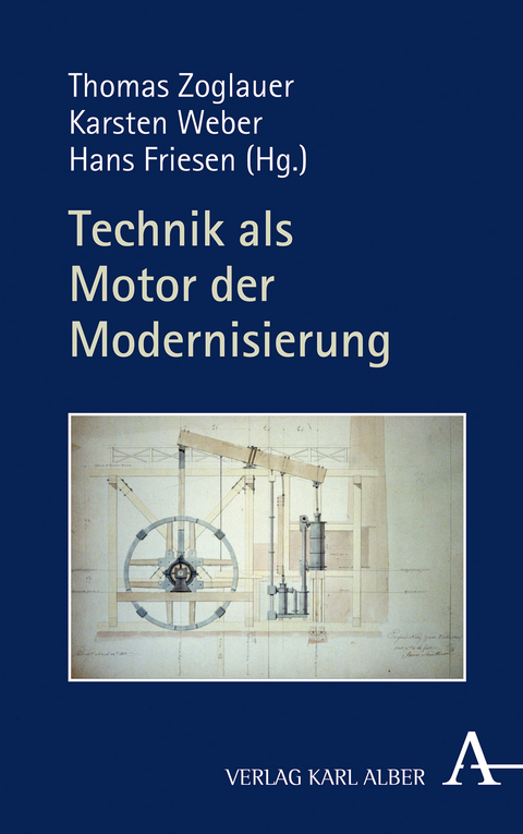 Technik als Motor der Modernisierung - 