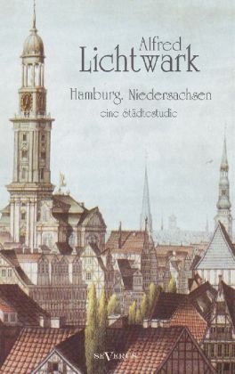 Hamburg. Niedersachsen - Alfred Lichtwark