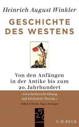 Geschichte des Westens - Heinrich August Winkler