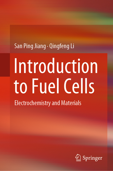 Introduction to Fuel Cells - San Ping Jiang, Qingfeng Li