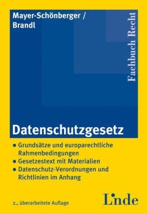 Datenschutzgesetz - Viktor Mayer-Schönberger, Ernst Brandl