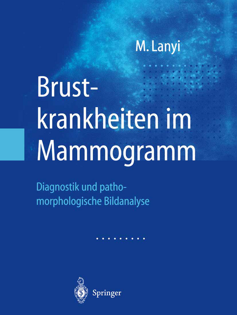 Brustkrankheiten im Mammogramm - Marton Lanyi