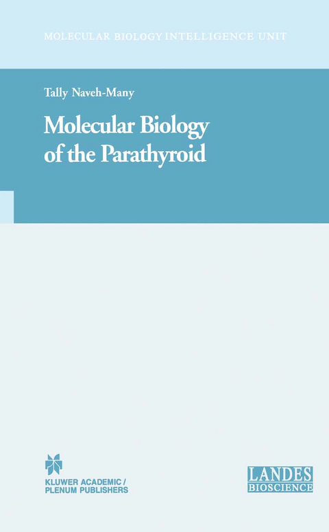 Molecular Biology of the Parathyroid - 