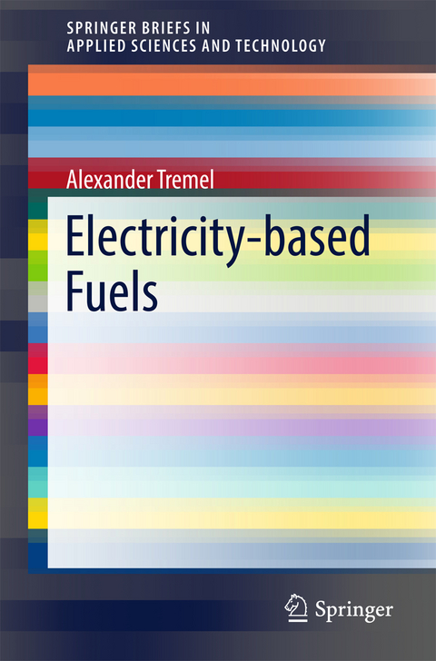 Electricity-based Fuels - Alexander Tremel