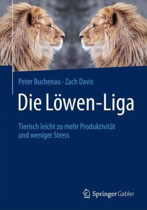 Die Löwen-Liga - Peter H. Buchenau, Zach Davis