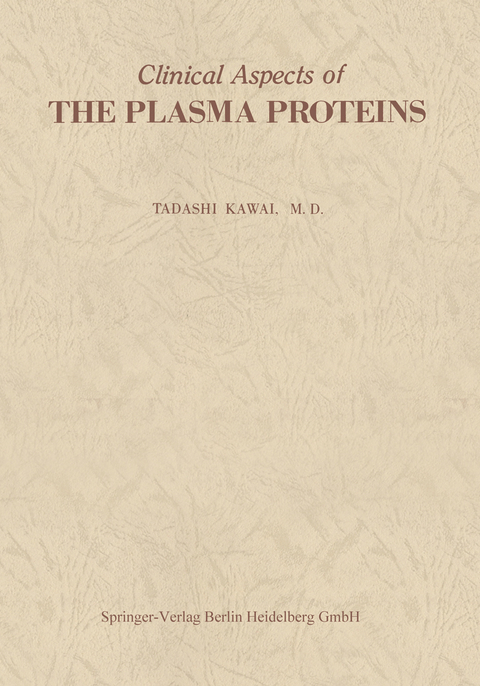 Clinical Aspects of The Plasma Proteins - Tadashi Kawai