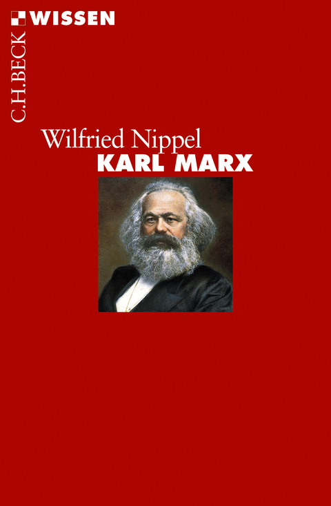 Karl Marx - Wilfried Nippel