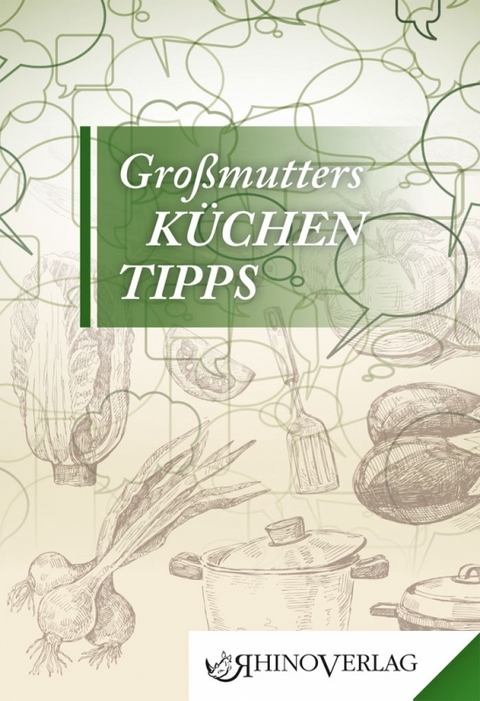 Großmutters Küchentipps - 