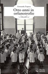 Otto anni in orfanotrofio - Fernanda Tognon