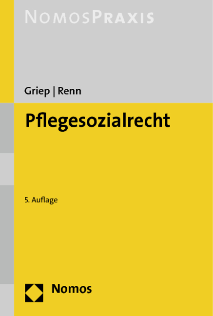 Pflegesozialrecht - Heinrich Griep, Heribert Renn