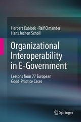 Organizational Interoperability in E-Government - Herbert Kubicek, Ralf Cimander, Hans Jochen Scholl