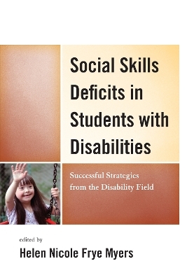 Social Skills Deficits in Students with Disabilities - H. Nicole Myers