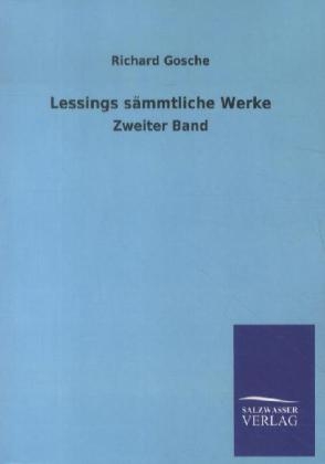 Lessings sÃ¤mmtliche Werke - Richard Gosche