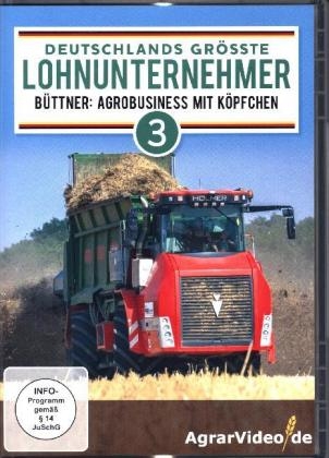 Deutschlands größte Lohnunternehmer - Büttner: Agrobusiness mit Köpfchen, 1 DVD