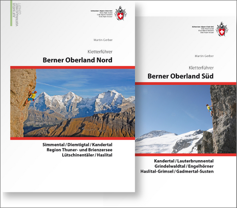 Berner Oberland Kombipaket Klettern: Band 1 Berner Oberland Nord / Band 2 Berner Oberland Süd - Martin Gerber