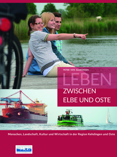 Leben zwischen Elbe und Oste - Peter von Allwörden