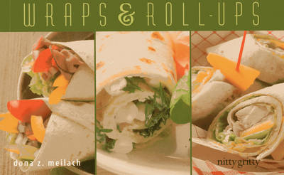 Wraps & Roll-Ups - Dona Z. Meilach