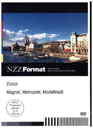 Zürich - Magnet, Metropole, Modellstadt, 1 DVD