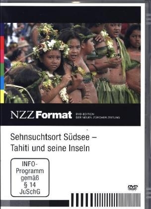 Sehnsuchtsort Südsee - Tahiti und seine Inseln, 1 DVD