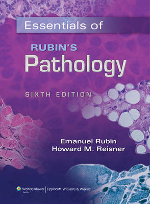 Essentials of Rubin's Pathology - Emanuel Rubin, Howard Reisner