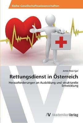 Rettungsdienst in Ãsterreich - Armin Reisinger