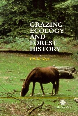 Grazing Ecology and Forest History - 