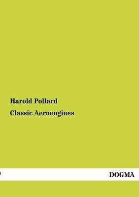 Classic Aeroengines - Harold Pollard