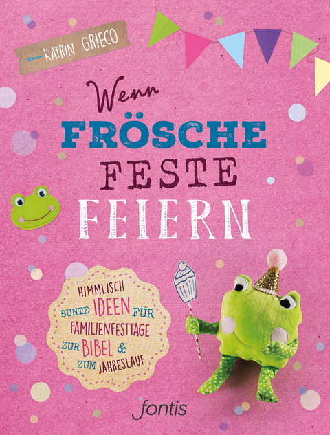 Wenn Frösche Feste feiern - Katrin Grieco