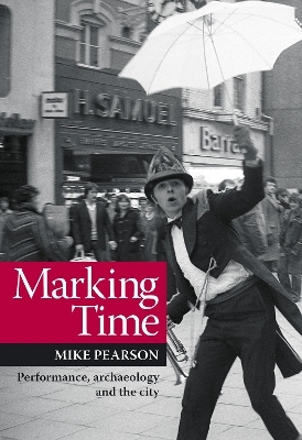 Marking Time - PROF. Mike Pearson