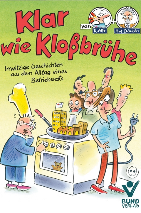 Klar wie Kloßbrühe - Reinhard Alff, Wolfgang Däubler