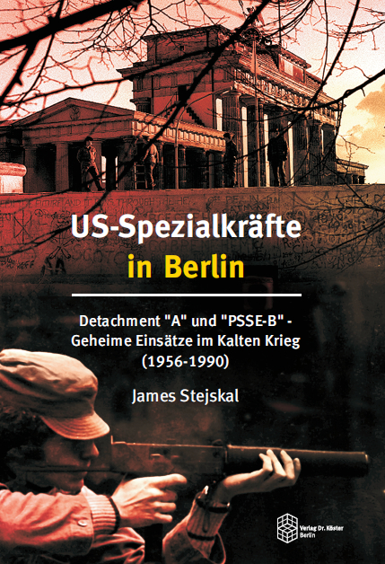 US-Spezialkräfte in Berlin - James Stejskal