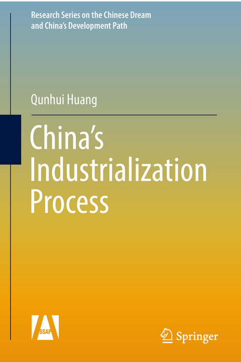 China's Industrialization Process - Qunhui Huang