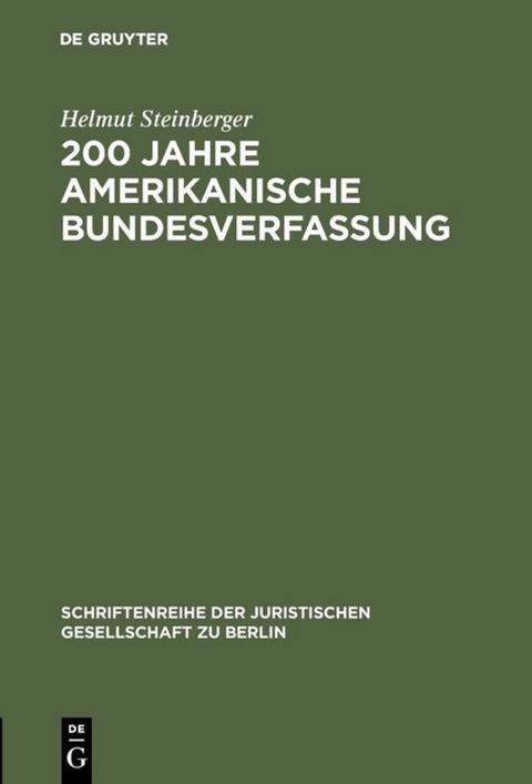 200 Jahre amerikanische Bundesverfassung - Helmut Steinberger