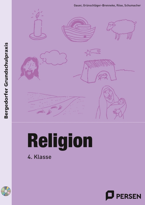 Religion - 4. Klasse -  Gauer,  Grünschläger-Brenneke,  Röse,  Schumacher