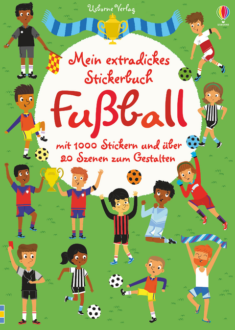 Mein extradickes Stickerbuch: Fußball - Fiona Watt