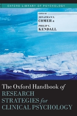 The Oxford Handbook of Research Strategies for Clinical Psychology - 