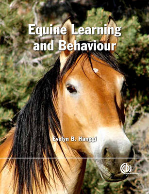 Equine Learning and Behaviour - Evelyn B. Hanggi