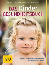 Das Kinder-Gesundheitsbuch -  Georg Soldner,  Dr. med Jan Vagedes