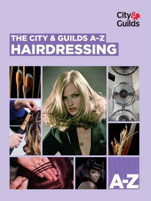 The City & Guilds A-Z: Hairdressing - Dawn Buttle