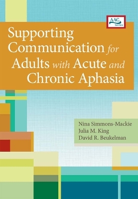 Supporting Communication for Adults with Acute and Chronic Aphasia  - 