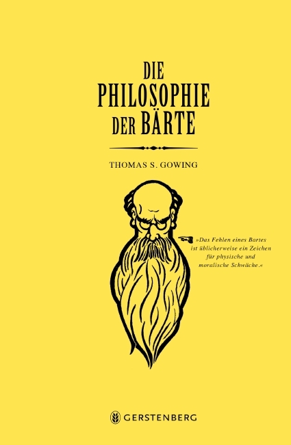 Die Philosophie der Bärte - Thomas S. Gowing