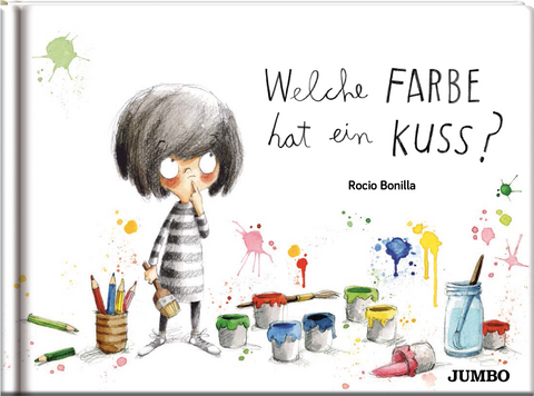 Welche Farbe hat ein Kuss? - Rocio Bonilla