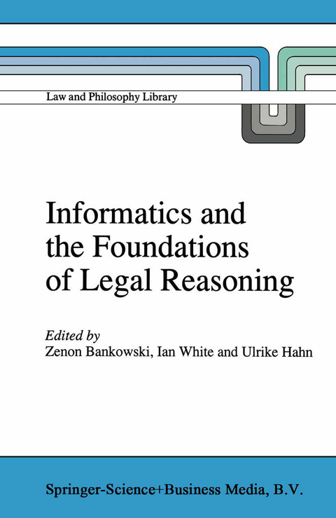 Informatics and the Foundations of Legal Reasoning - 