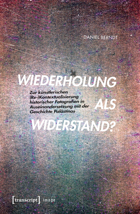 Wiederholung als Widerstand? - Daniel Berndt