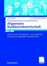 Allgemeine Bankbetriebswirtschaft - Olaf Fischer